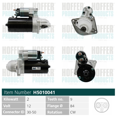 HOFH5010041, Starter, HOFFER, 1516689R, 2994100, 7700377051, 2995990, 42498717, 500307724, 504086888, 504201467, 5801422464, 5803220990, 69502571, 0001109306, 063521093070, 101203, 115505, 201142, 20401461BN, 220435, 25-2411, 2S0291, 3020, 330026092, 42018950, 428000-9470, 471280033, 48965, 500.408.113.050, 5010041, 830510105, 88212449