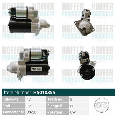 HOFH5010355, Starter, HOFFER, 0025200067, 01202217, 55576954, 025196021, 25200067, 55578921, 025200067, 055578921, 1202217, 25196021, 0001107521, 063725395010, 101580, 130.566.092.010, 19112N, 201002, 20401842BN, 220001R, 254675, 2S0066, 42017120, 471280376, 5010355, 6010248, 830510027, 8EA012527-441, 9897, CST10248, EZ0203, H5010355